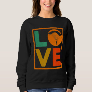 Sweatshirt Love Graphic Parachute Paramotor Parag