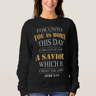 Sweatshirt Luc 2:11 Verse de la Bible de Noël