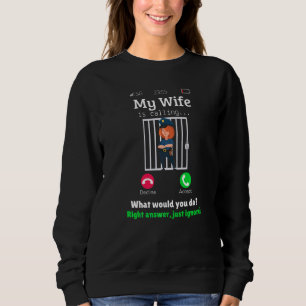 Sweatshirt Ma Femme Appelle Bar Ou Soirée De Fête Avec Des Am
