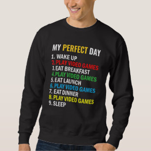 Sweatshirt Ma journée parfaite pour vidéaste joueur de jeux v