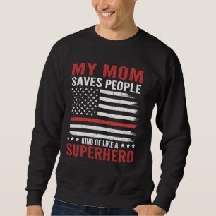 Sweatshirt Ma mère est Superhero Fière Fier Frappe Frapeau US