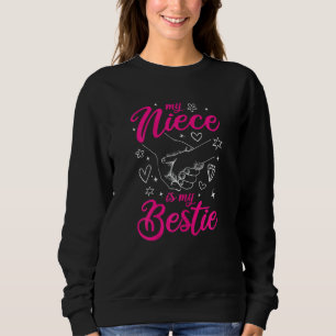 Sweatshirt Ma Nièce Est Ma Bestie Mignonne Pour La Tante De L