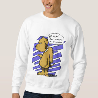 Sweatshirt Ma queue ne remue pas