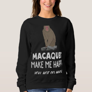 Sweatshirt Macaque Singe Macaques Me Rendre Heureux