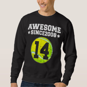 Sweatshirt Magnifique Depuis 2008 Tennis 14ème Anniversaire 1