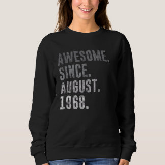 Sweatshirt Magnifique depuis août 1968 54e anniversaire Vinta