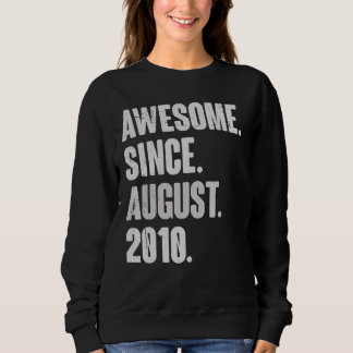 Sweatshirt Magnifique Depuis Août 2010 12 Ans 12ème Anniversa