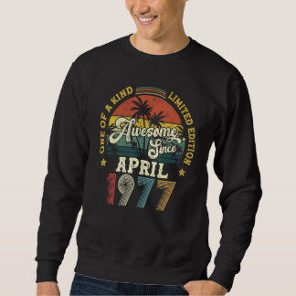 Sweatshirt Magnifique depuis avril 1977 Vintage 45ème anniver