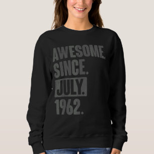 Sweatshirt Magnifique depuis juillet 1962 60 ans 60e annivers