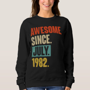 Sweatshirt Magnifique depuis juillet 1982 40 ans 40e annivers