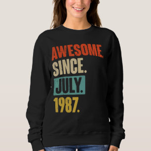 Sweatshirt Magnifique Depuis Juillet 1987 35 Ans 35ème Annive