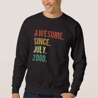 Sweatshirt Magnifique depuis juillet 2000 22e anniversaire 22