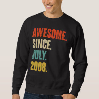 Sweatshirt Magnifique Depuis Juillet 2008 14 Ancien Cadeau 14