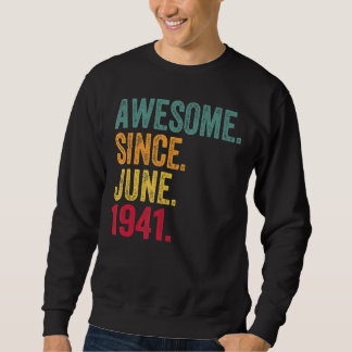 Sweatshirt Magnifique depuis juin 1941 81ème anniversaire Vin