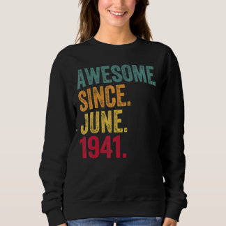 Sweatshirt Magnifique depuis juin 1941 81ème anniversaire Vin