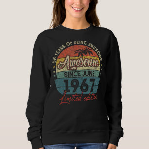 Sweatshirt Magnifique Depuis Juin 1967 55 Ans 55 Anniversaire