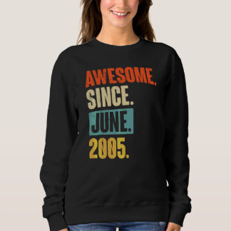 Sweatshirt Magnifique Depuis Juin 2005 17 Ans 17ème Anniversa