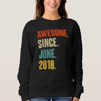 Sweatshirt Magnifique Depuis Juin 2010 12 Ans 12ème Anniversa