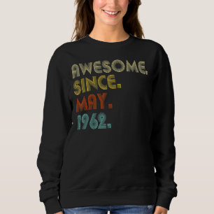 Sweatshirt Magnifique depuis mai 1962 60e anniversaire 60 ans