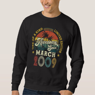 Sweatshirt Magnifique depuis mars 2009 Vintage 13ème annivers