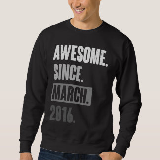 Sweatshirt Magnifique depuis mars 2016 Anniversaire 7ème Déco