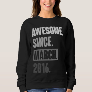 Sweatshirt Magnifique depuis mars 2016 Anniversaire 7ème Déco
