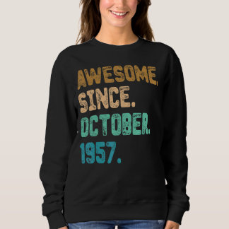 Sweatshirt Magnifique depuis octobre 1957 Vintage 65ème anniv