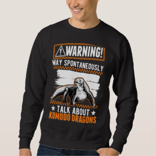 Sweatshirt Mai Parler Spontanément De Komodo Dragons