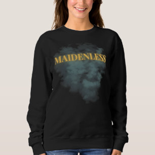 Sweatshirt Maidenless Single Gamer Viral meme jeu vidéo Jok