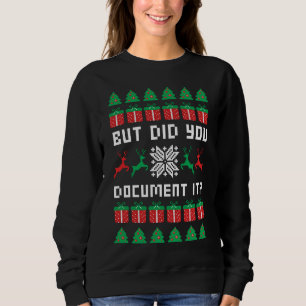 Sweatshirt Mais l'avez-vous documenté