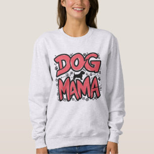 Sweatshirt Maman de chien fière de façon péjorative
