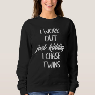 Sweatshirt Maman de jumeaux je fais de l'exercice je plaisant