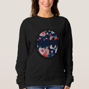 Sweatshirt Maman, Elle Est Vêtue De Force Et De Dignité Et
