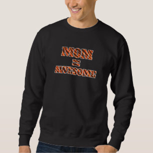 Sweatshirt Maman Femme Mère Maman Équivaut à Impression de Ti