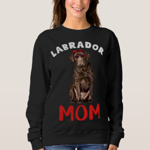 Sweatshirt Maman Lab chocolat Labrador Maman Chien Labrador R
