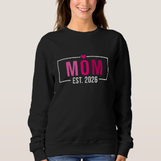 Sweatshirt Maman Maman Établie en 2026 Attend un bébé 2026 Mè