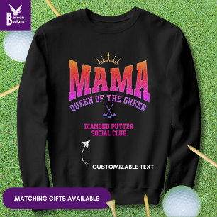 Sweatshirt MAMAN REINE DU VERT Golfeuse