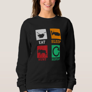 Sweatshirt Manger Chasse au sommeil Répéter Chasse à l'origna
