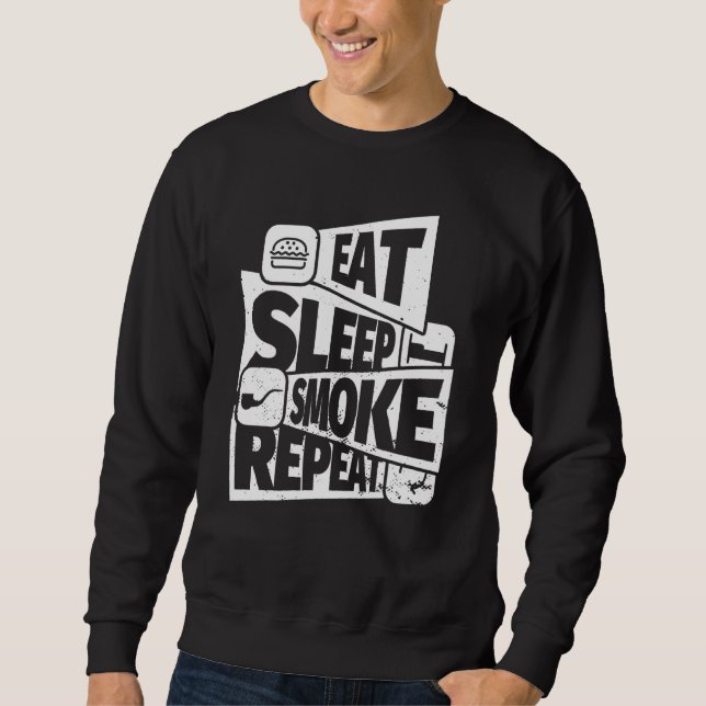 Sweatshirt Manger Dormir Pipe Tabac Tabac Fumer Répéter Pipe  (Devant)
