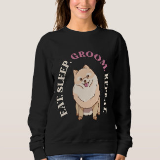 Sweatshirt Manger Sleep Groom Répéter Chien Grooming Pomerani