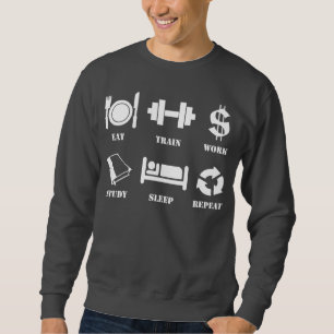 Sweatshirt Mangez, exercez-vous, travaillez, étudiez, dormez
