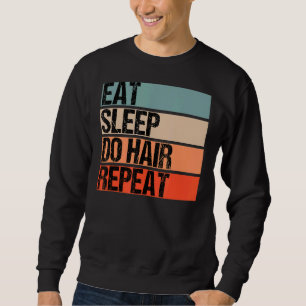 Sweatshirt Mangez Le Sommeil Faites Les Cheveux Répéter Barbi