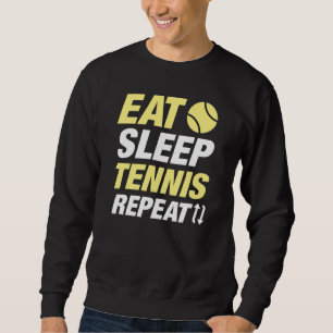 Sweatshirt Mangez Sleep Tennis Répéter