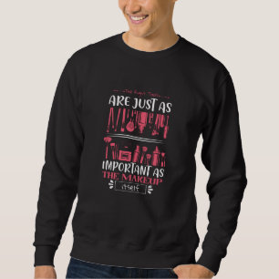 Sweatshirt Maquillage - Les Outils Appropriés Pour Le Maquill