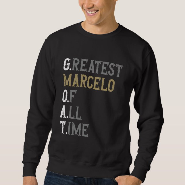 Sweatshirt Marcelo le plus grand de tous les temps GOAT Marce (Devant)