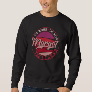 Sweatshirt Margot la Dame du Mythe la Légende