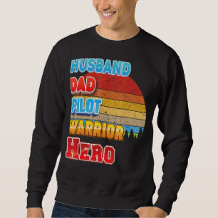 Sweatshirt Mari papa pilote guerrier héros héros de guerrier