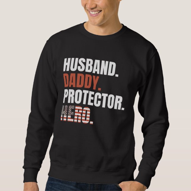 Sweatshirt Mari Papa Protecteur Héros Papa Fier Drapeau Améri (Devant)