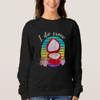 Sweatshirt Mariage Femme Mariée Fiancée Équipage Je Dis Oui M