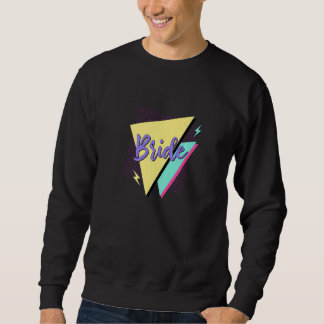 Sweatshirt Mariée & Escouade de Mariée Rétro Années 90 Enterr